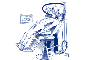 Cartoon of a frightened patient in a dentist's chair with the dentist wielding a huge device.